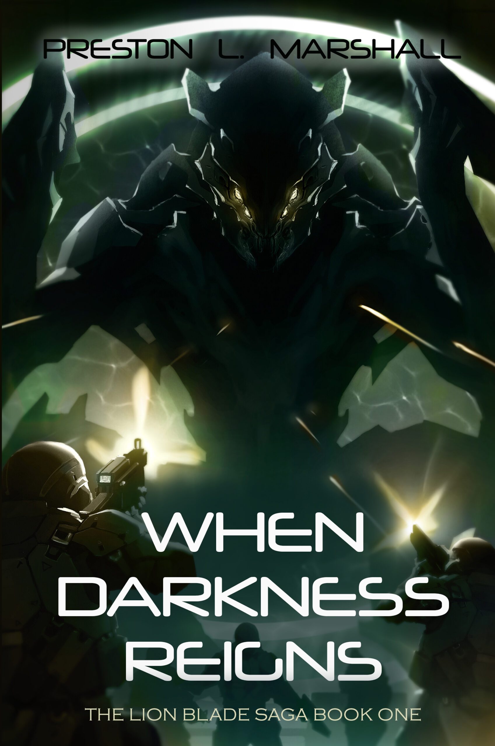 Lion-Blade Saga #1: When Darkness Reigns