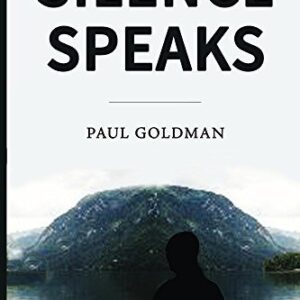 Silence Speaks - Inspirational Poetry