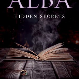 ALBA: Hidden Secrets by Verity Croker